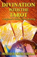 Cover: Divination with the Tarot: A Beginner's Guide to Tarot Reading (Divination Magic for Beginners, #4) - Divination Magic for Beginners