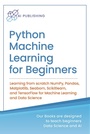 Cover: Python Machine Learning for Beginners - AI Sciences