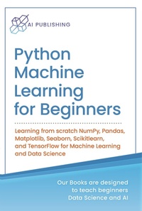 Enlarge image Cover: Python Machine Learning for Beginners - AI Sciences