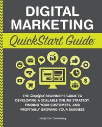 Abbildung von: Digital Marketing QuickStart Guide - ClydeBank Media LLC