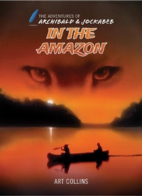 Enlarge image Cover: In the Amazon - A&J Publishing