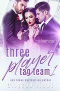 Cover: Three Player Tag-Team 1 - Acelette Press