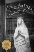 Cover: Mother Mary Comes to Me - Madville Publishing