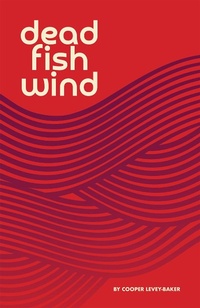 Abbildung von: Dead Fish Wind - Madville Publishing