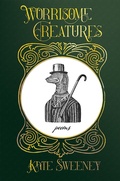 Cover: Worrisome Creatures - Madville Publishing
