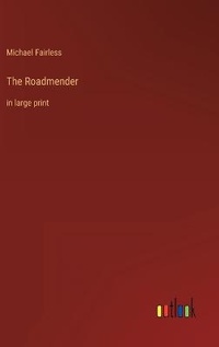 Enlarge image Cover: The Roadmender - Outlook Verlag