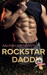 Enlarge image Cover: Rockstar Daddy - BoD - Books on Demand