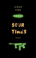 Cover: Sour Times - Books on Demand