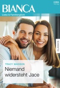 Cover: Niemand widersteht Jace - CORA Verlag