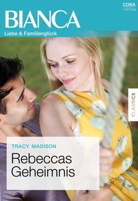 Enlarge image Cover: Rebeccas Geheimnis - CORA Verlag
