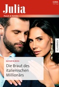 Cover: Die Braut des italienischen Million&auml;rs - CORA Verlag