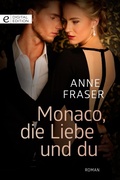 Cover: Monaco, die Liebe und du - CORA Verlag