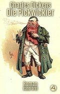 Cover: Die Pickwickier. Band Drei - apebook Verlag