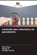 Cover: Contr&ocirc;le des infections en parodontie - Editions Notre Savoir