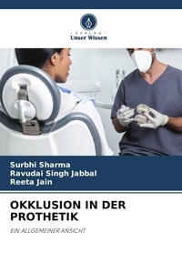 Enlarge image Cover: OKKLUSION IN DER PROTHETIK - Verlag Unser Wissen