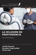 Cover: LA OCLUSI&Oacute;N EN PROSTODONCIA - Ediciones Nuestro Conocimiento
