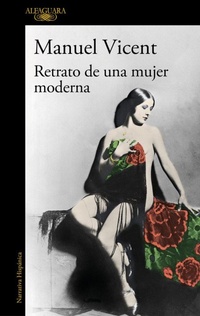Abbildung von: Retrato de una mujer moderna / The Portrait of a Modern Woman - Alfaguara