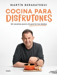 Abbildung von: Cocina para disfrutones: 80 recetas para chuparte los dedos / Kitchen for Enjoyment. 80 Recipes - Grijalbo