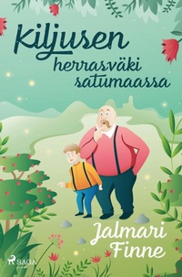 Abbildung von: Kiljusen herrasväki satumaassa - SAGA Books - Egmont