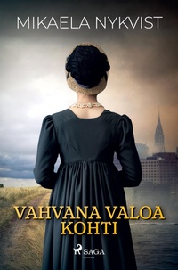 Abbildung von: Vahvana valoa kohti - SAGA Books - Egmont