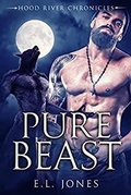Cover: Pure Beast (Hood River Chronicles, #4) - Hood River Chronicles