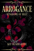 Cover: Arrogance (Kingdoms of Hell, #6) - KitBla