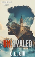 Cover: Unrivaled - C.D. Gill