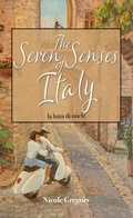 Cover: The Seven Senses of Italy: La Luna di Miele - Mentoris Project