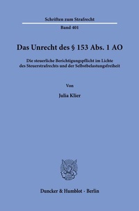 Abbildung von: Das Unrecht des § 153 Abs. 1 AO. - Duncker & Humblot