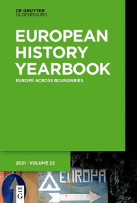 Abbildung von: Jahrbuch für Europäische Geschichte / European History Yearbook / Europe Across Boundaries - De Gruyter Oldenbourg