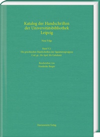 Abbildung von: Die griechischen Handschriften der Signaturengruppen Cod. gr., Ms Apel, Ms Gabelentz - Harrassowitz Verlag