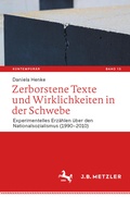 Cover: Zerborstene Texte und Wirklichkeiten in der Schwebe - J.B. Metzler