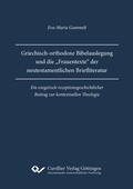 Cover: Griechisch-orthodoxe Bibelauslegung und die "Frauentexte" der neutestamentlichen Briefliteratur - Cuvillier Verlag