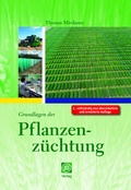 Cover: Grundlagen der Pflanzenz&uuml;chtung - DLG-Verlag