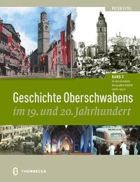 Bild: Geschichte Oberschwabens im 19. und 20. Jahrhundert - Jan Thorbecke Verlag