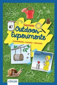 Abbildung von: Geniale Outdoor-Experimente - Circon Verlag GmbH