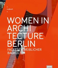 Abbildung von: Women in Architecture Berlin - JOVIS
