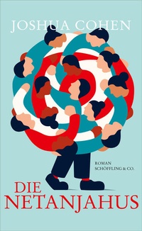 Enlarge image Cover: Die Netanjahus - Schöffling