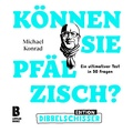 Cover: K&ouml;nnen Sie Pf&auml;lzisch - Edition Dibbelschisser - LIPPLERBOOKZ Buchverlag GbR