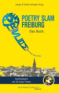 Abbildung von: Poetry Slam Freiburg - Dichterwettstreit deluxe