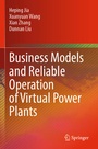 Cover: Business Models and Reliable Operation of Virtual Power Plants - Springer