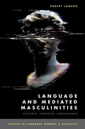 Cover: Language and Mediated Masculinities - Oxford University Press Inc
