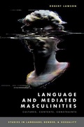 Cover: Language and Mediated Masculinities - Oxford University Press Inc