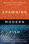 Cover: Spawning Modern Fish - University of Washington Press