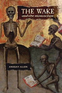 Enlarge image Cover: The Wake and the Manuscript - Anti-Oedipus Press