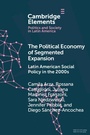 Cover: The Political Economy of Segmented Expansion - Cambridge University Press