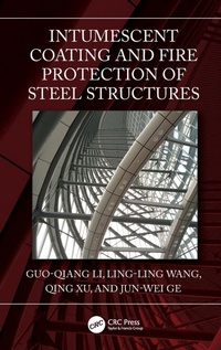 Enlarge image Cover: Intumescent Coating and Fire Protection of Steel Structures - CRC Press