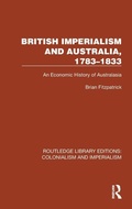 Cover: British Imperialism and Australia, 1783-1833 - Routledge