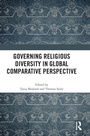 Cover: Governing Religious Diversity in Global Comparative Perspective - Routledge