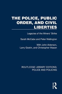 Abbildung von: The Police, Public Order, and Civil Liberties - Routledge